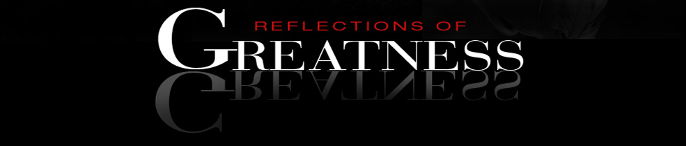 center reflections of greatness home